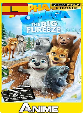 Alpha and Omega 7: The Big Fureeze (2016) HD [1080P] latino [GoogleDrive-Mega] nestorHD