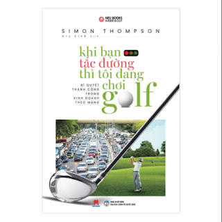 Khi Bạn Tắc Đường Thì Tôi Đang Chơi Golf (Tái Bản 2019) ebook PDF-EPUB-AWZ3-PRC-MOBI
