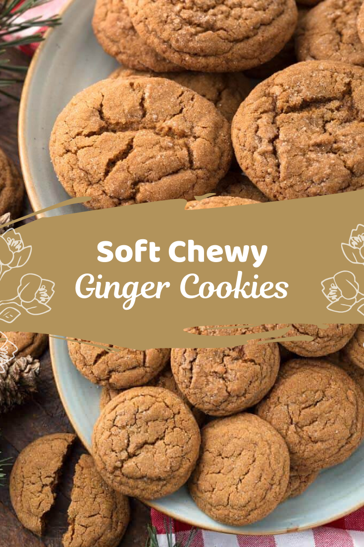 Soft Chewy Ginger Cookies