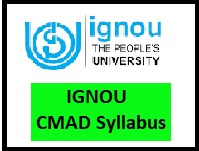 IGNOU CMAD Course Syllabus 2020