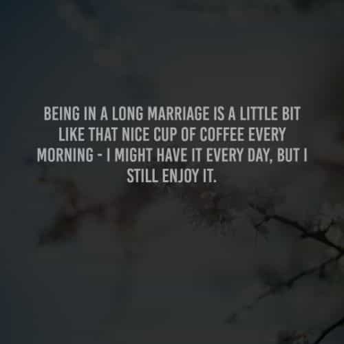 80 Marriage Quotes And Sayings That Will Inspire You