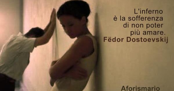 Aforismario Aforismi Frasi E Citazioni Sulla Sofferenza In Amore