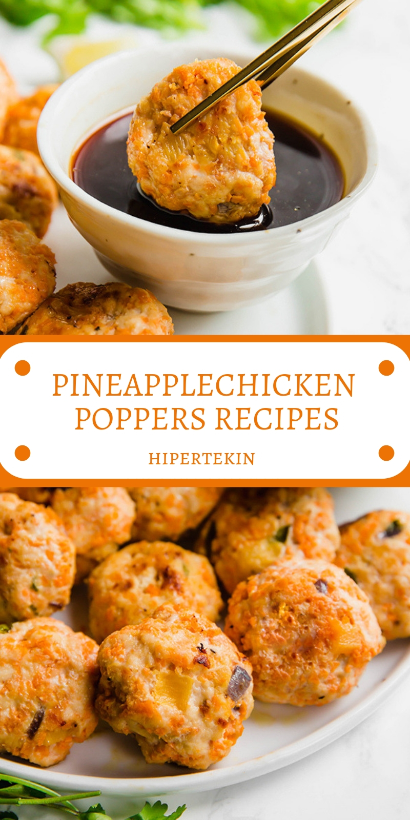 PINEAPPLECHICKEN POPPERS RECIPES