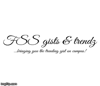 FSS GIST & TRENDZ