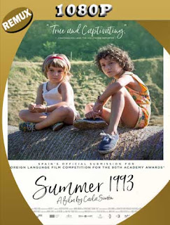 Verano 1993 (Summer 1993) HD [1080p REMUX] Castellano [GoogleDrive] SXGO