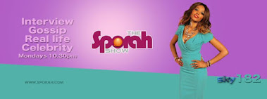 Don't Miss Out on the Sporah Show Every Monday 10:30pm on Sky TV 182