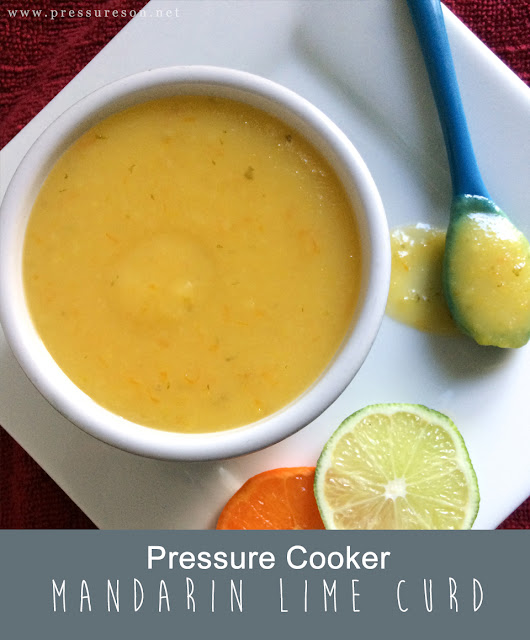 Mandarin Lime Curd (pressure cooker) Fit Happy Foodie