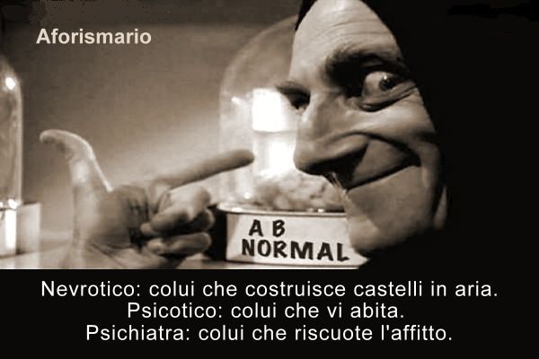 Aforismario Aforismi Frasi E Citazioni Sulle Psicosi