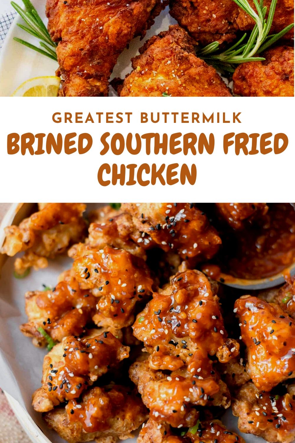 Greatest Buttermilk-Brined Southern Fried Chicken #southernrecipes # ...