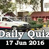 Daily Current Affairs Quiz - 17 Jun 2016