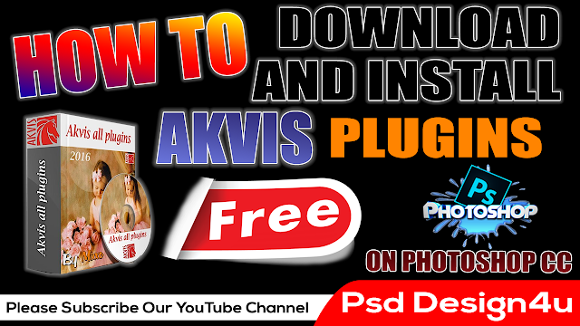 How To Download And Install Akvis Plugins In Photoshop CC 2018 