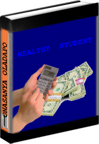 YOU CAN BE WEALTHY AS A STUDENT