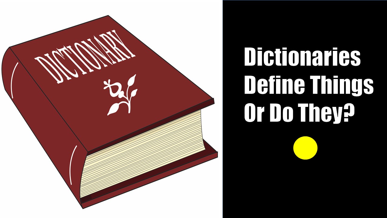 The Hawg Blawg DICTIONARIES DEFINE THINGS OR DO THEY?