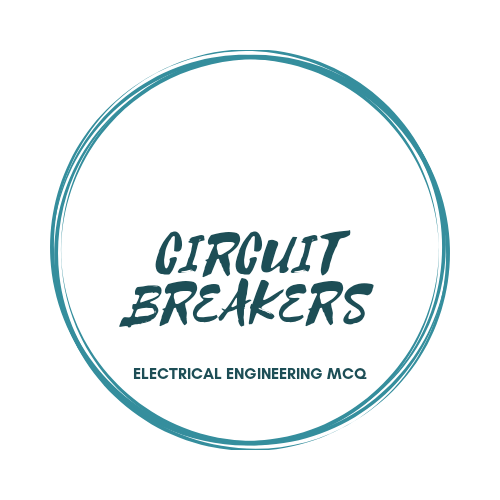 Multiple Choice Questions of Circuit breakers