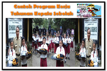 Contoh Kegiatan Kerja Tahunan Kepala Sekolah