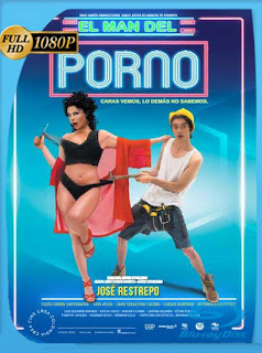 El man del porno (2018) HD [1080p] Latino [GoogleDrive] SXGO