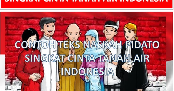 Teks Pidato Cinta Tanah Air Sebagian Dari Iman Berbagai Teks Penting