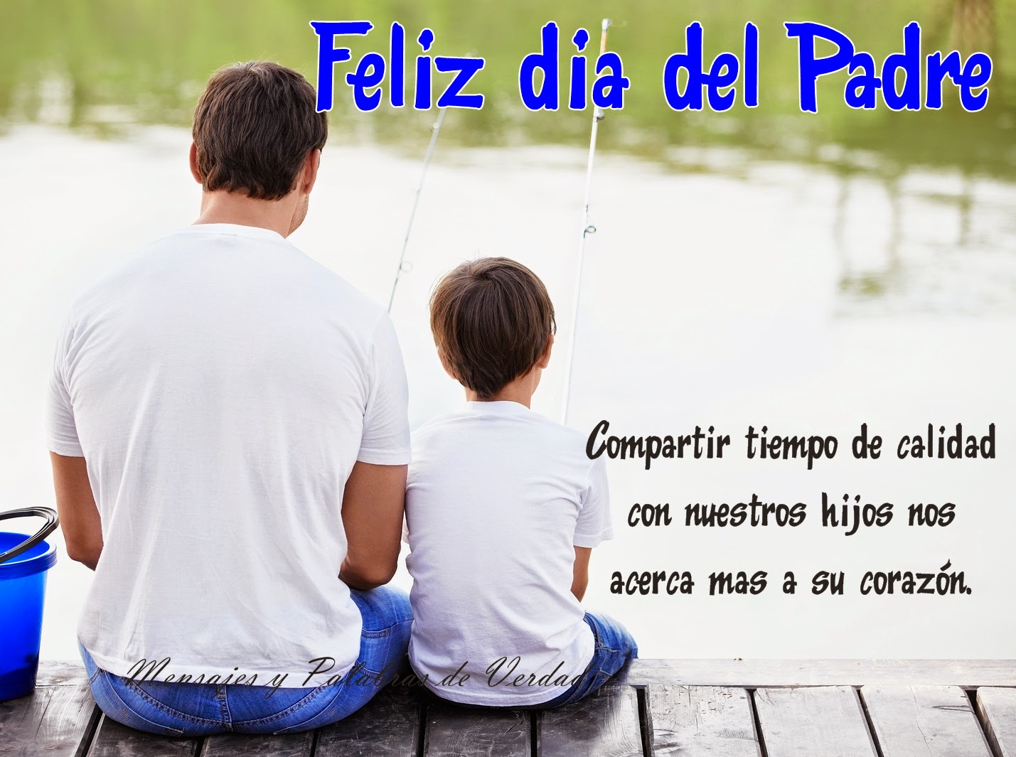 Mensajes y Palabras de Verdad: Tarjetas para el dia del Padre