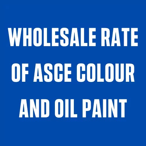 Wholesale Rate Of Asce Colour And Oil Paint