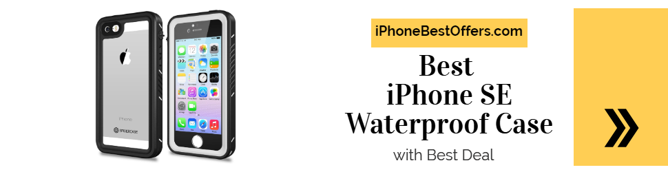 Best iPhone SE Waterproof Case