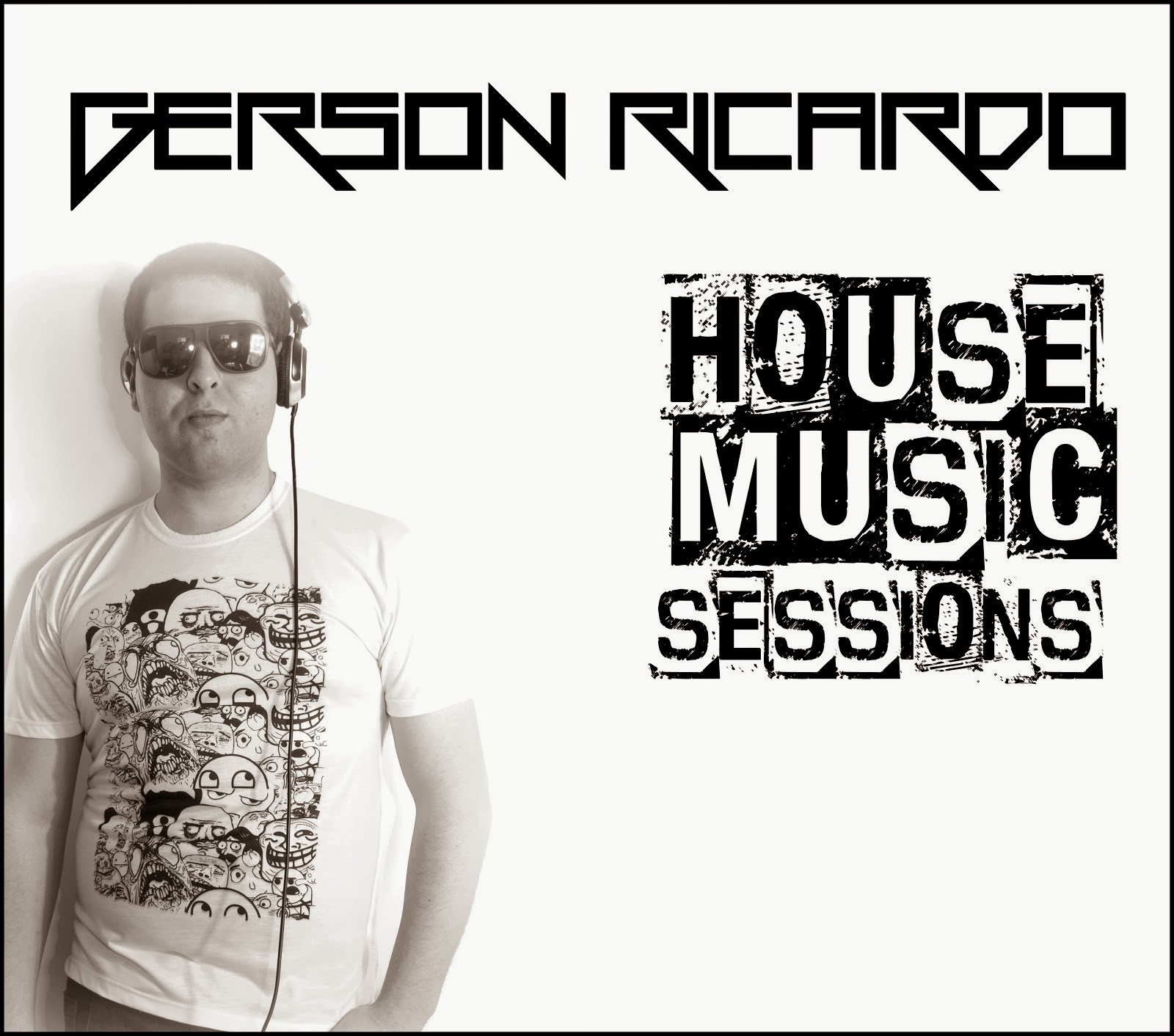 Dj Gerson Ricardo - House Music Sessions