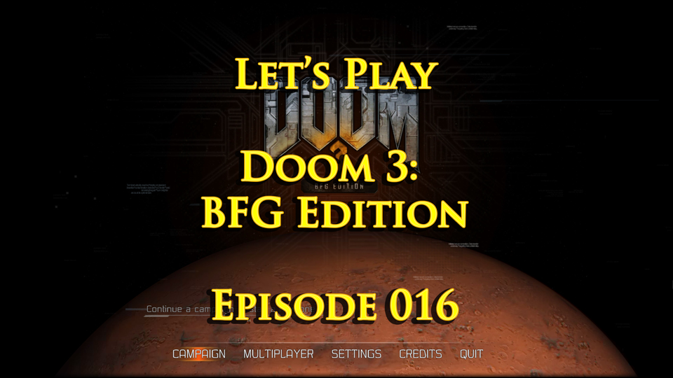 r-stiwarrior-s-realm-gameplay-and-walkthrough-videos-let-s-play-doom-3-bfg-edition-episode-016