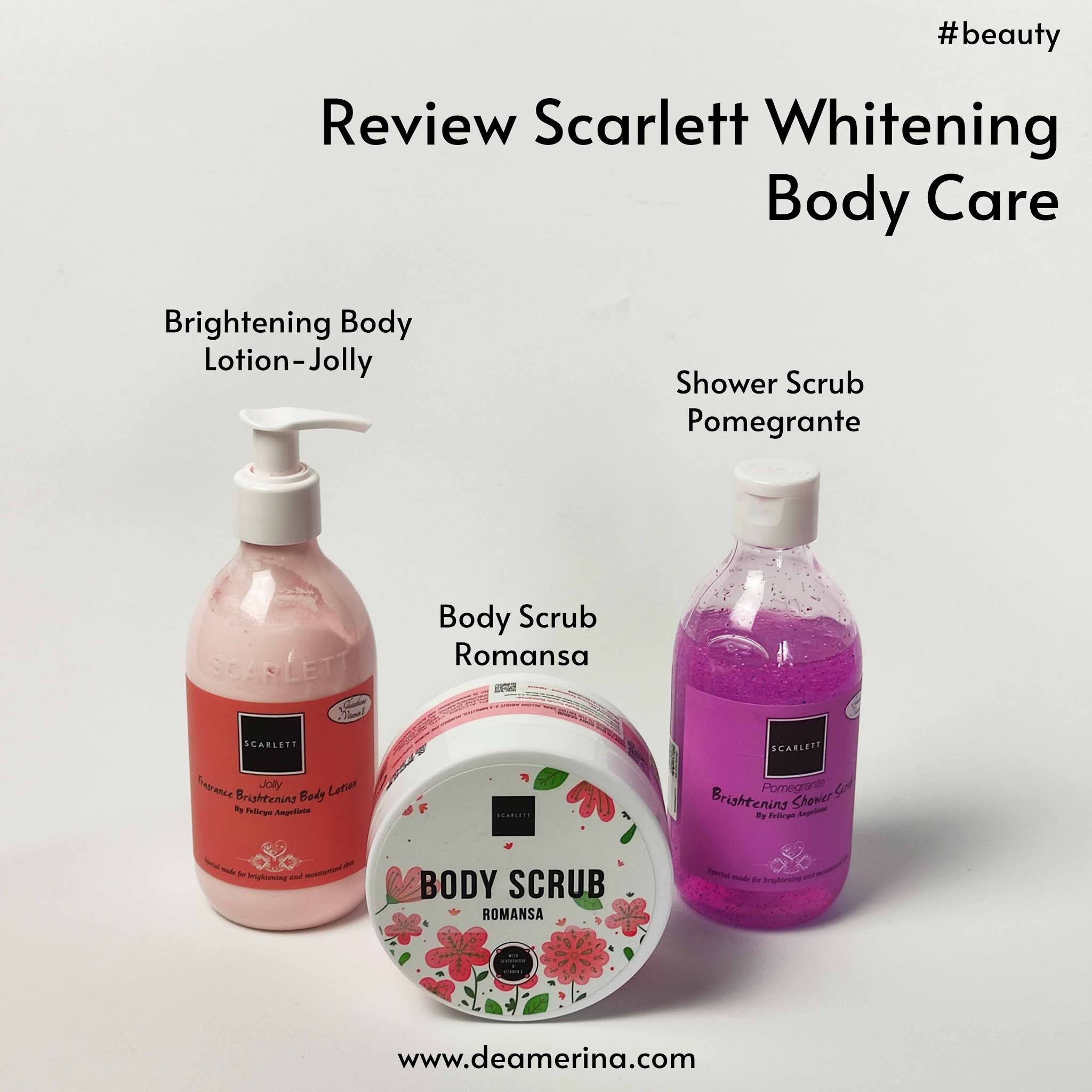 Review Scarlett Whitening Bodycare D e a M e r i n a
