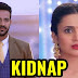 Danger : Arijit foils Raman’s escape plan Ishita in big danger in Arijit foils Raman’s escape plan Ishita in big danger