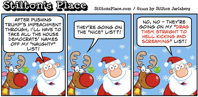 stilton’s place, stilton, political, humor, conservative, cartoons, jokes, hope n’ change, christmas, trump, impeachment, santa