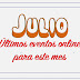 Adiós Julio: Últimos eventos online para este mes