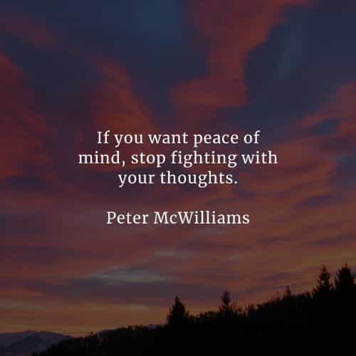 Peace of mind quotes that'll help you acquire inner peace