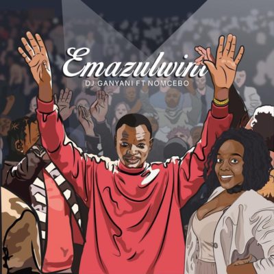 DJ Ganyani Feat. Nomcebo – Emazulwini