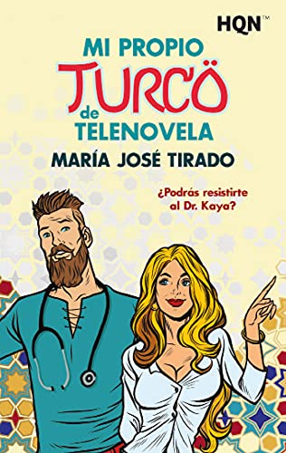 Mi propio turco de telenovela María José Tirado Resumen libro romantico novela romantica Mi propio turco de telenovela María José Tirado Resumen libro romantico novela romantica