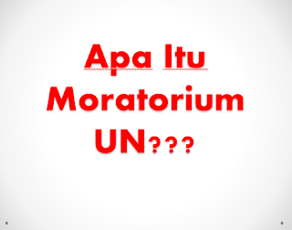 Apa Itu Moratorium UN?