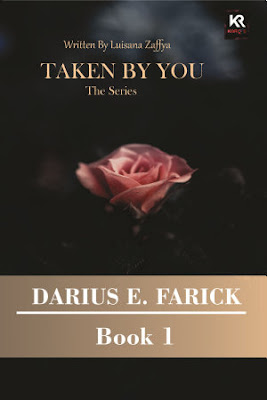 Taken by You 1: Darius Enrio Farick by Lusiana Zaffya Pdf Taken by You 1: Darius Enrio Farick by Lusiana Zaffya Pdf