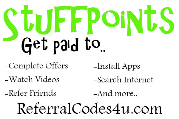 StuffPoints similar site to Swagbucks - Get paid to do surveys, install apps, watch videos, search internet and more..