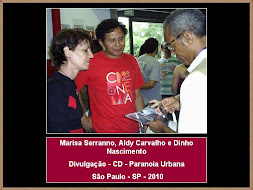 Marisa Serranno, Aldy Carvalho e Dinho Nascimento
