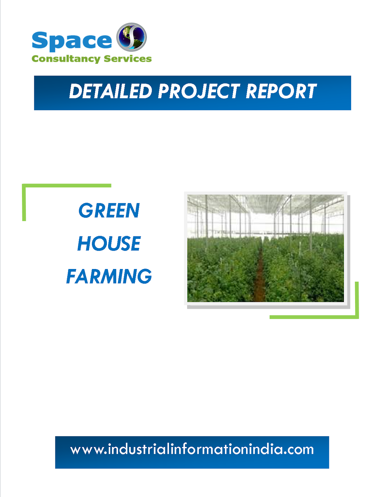 Green House Farming Project Report Space Consultancy Services