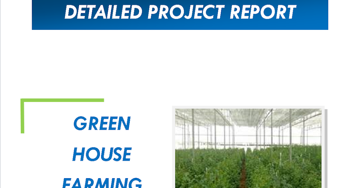 Green House Farming Project Report Space Consultancy Services