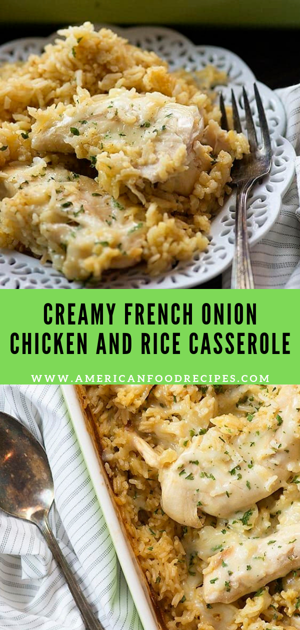 CREAMY FRENCH ONION CHICKEN AND RICE CASSEROLE - Recipe By Mom