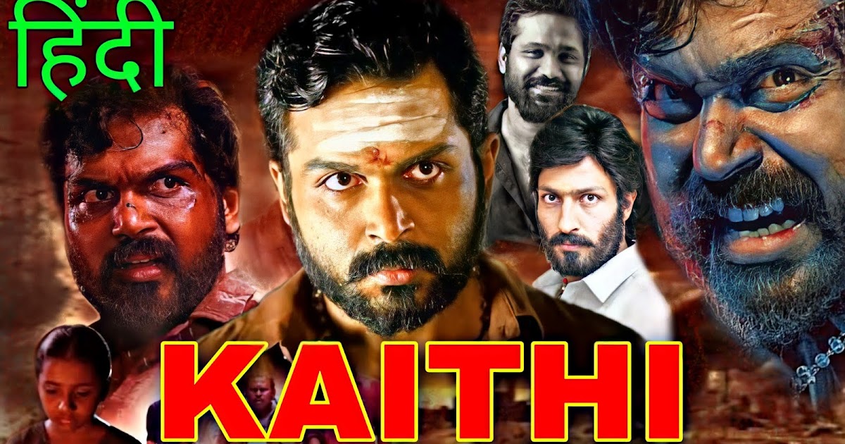 Kaithi Full Movie Hindi Dubbed