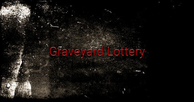 Graveyard Lottery