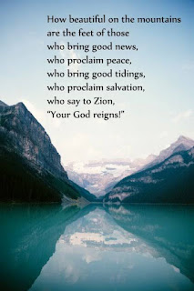 WordfromJesus: How beautiful on the mountains are the feet of those who