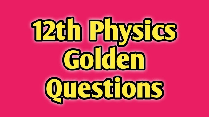 12th Physics Golden Questions