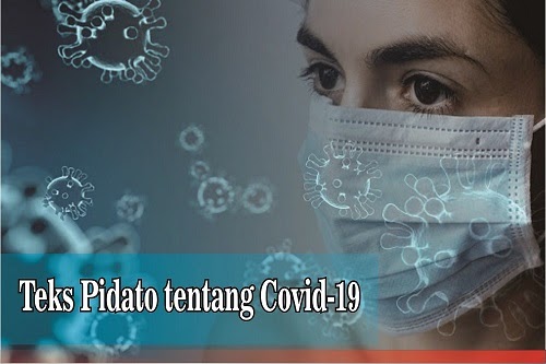 Kumpulan Teks Pidato tentang Covid19 (Kumpulan Contoh