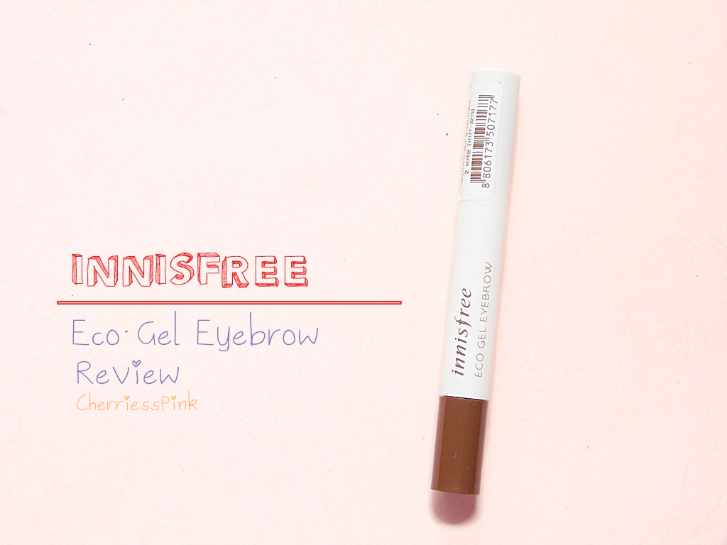 LizaChan BlogJust a Beauty Blog INNISFREE ECO GEL EYEBROW REVIEW