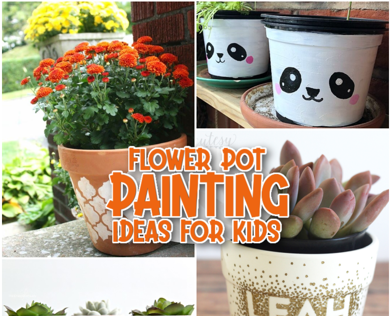 Flower Pot Painting Ideas Messy Little Monster