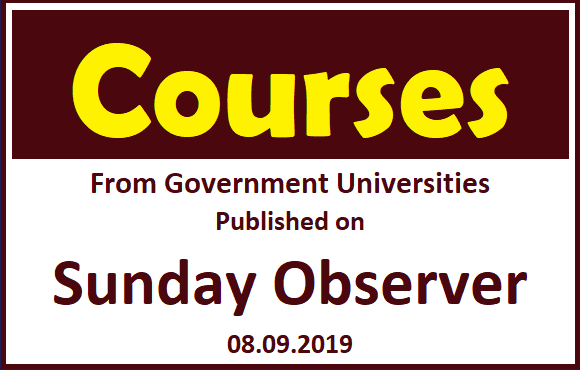 Courses from Government Universities published on Sunday Observer (08.09.2019)