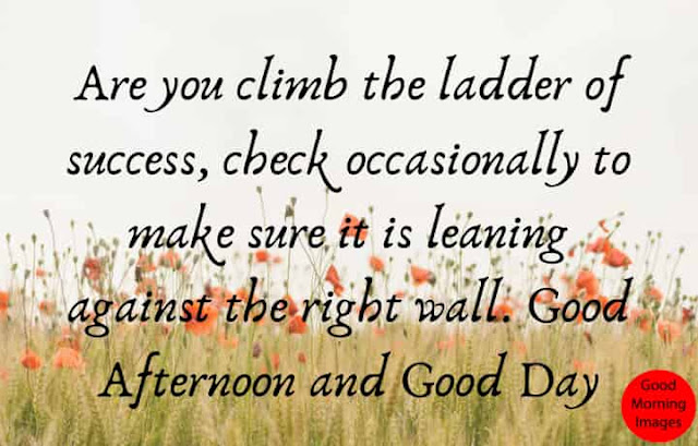 good afternoon quotes with photos good afternoon quotes with photos