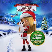 All I Want For Christmas Is You Soundtrack Mariah Carey